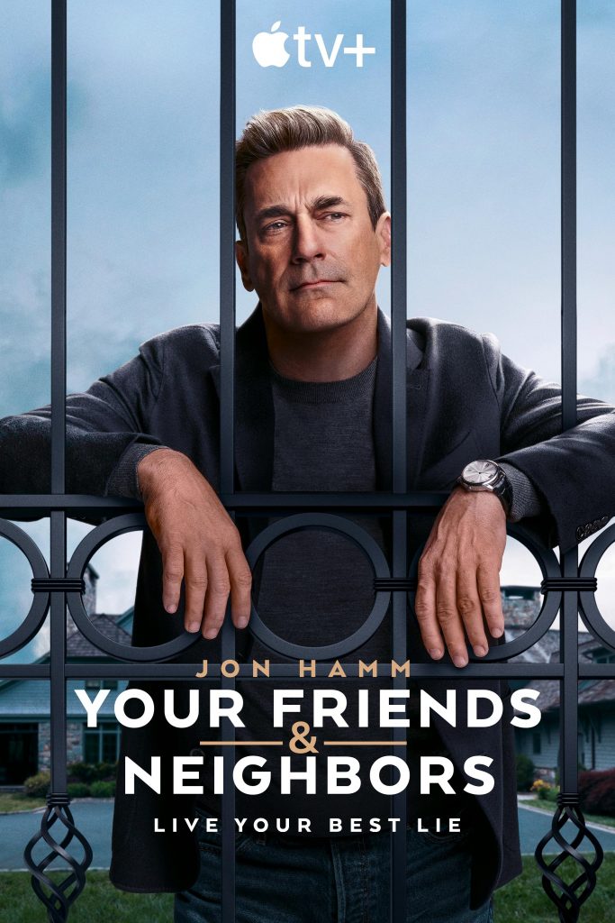 掩耳盗邻 第一季 Your Friends and Neighbors Season 1 (2025)-鲸幕WhaleScreen